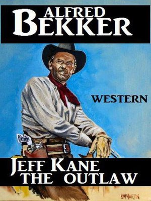 cover image of Jeff Kane--The Outlaw